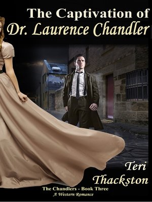 cover image of The Captivation of Dr. Laurence Chandler